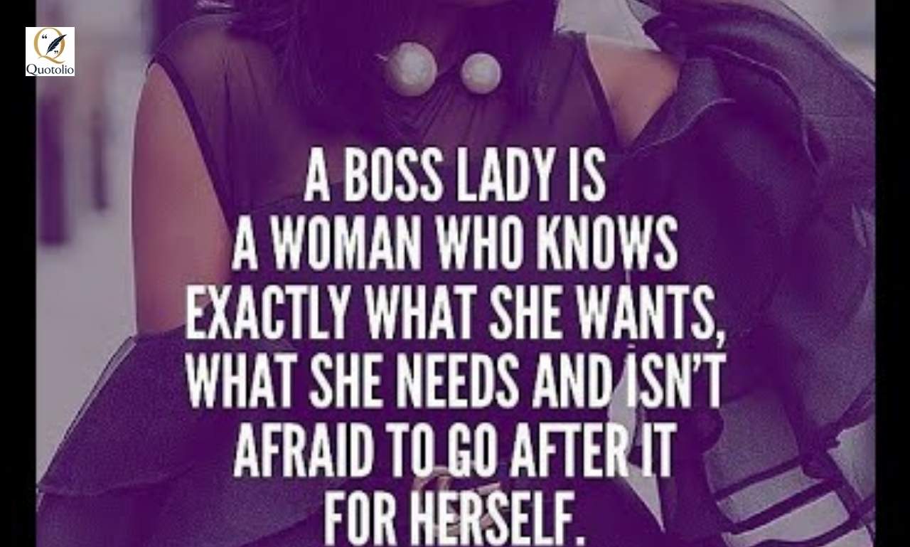 Boss Lady Classy Attitude and Strong Woman Quotes