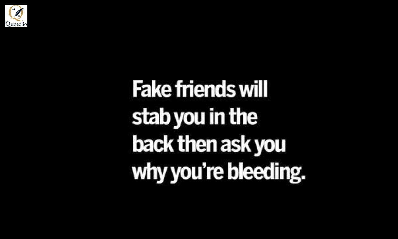 Deep Savage Fake Friends Quotes