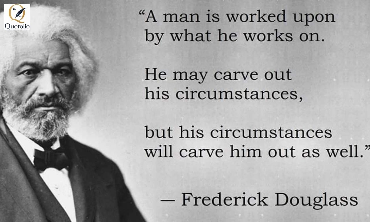 Frederick Douglass Quotes