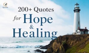 240+ Healing and Hope Quotes with a peaceful sunrise over mountains, symbolizing emotional healing, resilience, hope, strength, recovery, and new beginnings.