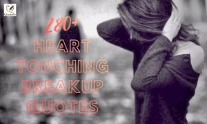Heart Touching Breakup Quotes with emotional words about heartbreak, healing, self-love, letting go, and moving on after a breakup.