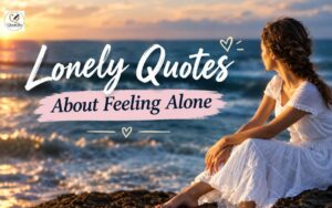 Lonely quotes about feeling alone with a woman sitting peacefully by the ocean at sunset.