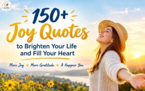 150+ Joy Quotes to Brighten Your Life and Fill Your Heart — a joyful woman in a sunlit field with flowers, featuring inspirational joy quotes about gratitude, happiness, and a brighter life.