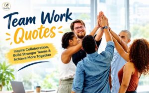 Diverse team of coworkers celebrating teamwork with a high-five in a modern office, with “Team Work Quotes” and an inspirational collaboration message.
