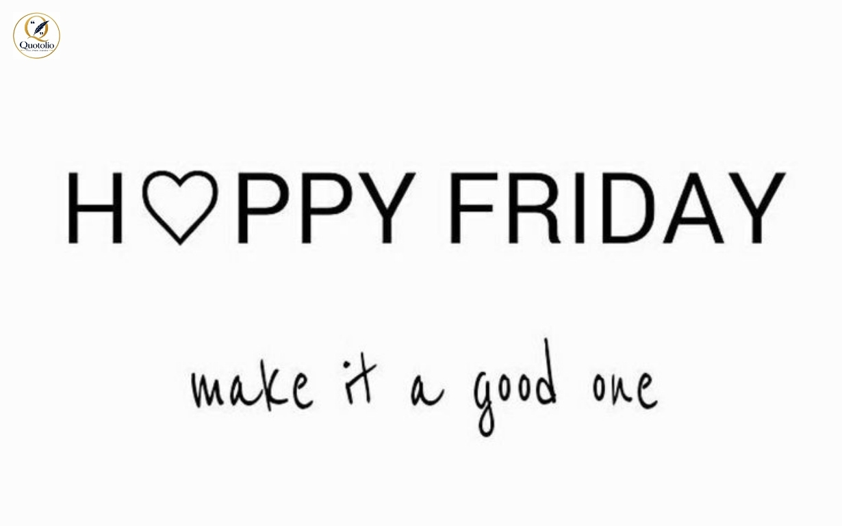 Friday motivational quotes