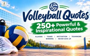 Volleyball Quotes featuring 250+ powerful and inspirational quotes for players, teams, motivation, teamwork, winning, and perseverance.